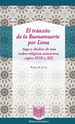 Abbildung von Luna | El tránsito de la Buenamuerte por Lima | 1. Auflage | 2017 | beck-shop.de