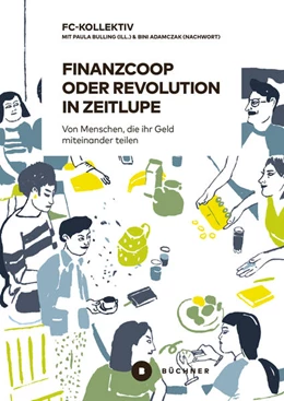 Abbildung von FC-Kollektiv | Finanzcoop oder Revolution in Zeitlupe | 1. Auflage | 2019 | beck-shop.de