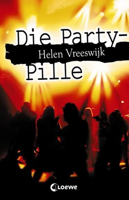 Abbildung von Vreeswijk | Die Party-Pille | 1. Auflage | 2019 | beck-shop.de