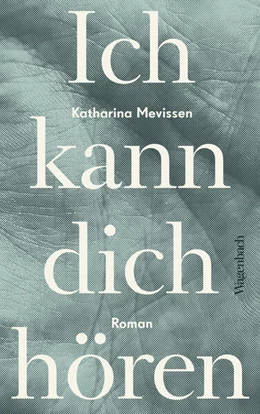 Abbildung von Mevissen | Ich kann dich hören | 1. Auflage | 2019 | beck-shop.de