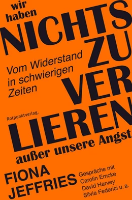 Abbildung von Jeffries | Wir haben nichts zu verlieren außer unsere Angst | 1. Auflage | 2019 | beck-shop.de