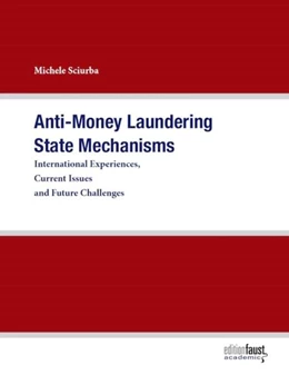 Abbildung von Sciurba | Anti-Money Laundering State Mechanisms | 1. Auflage | 2018 | beck-shop.de