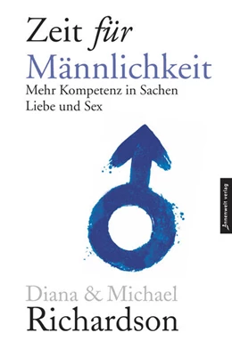 Abbildung von Richardson | Zeit für Männlichkeit | 1. Auflage | 2018 | beck-shop.de