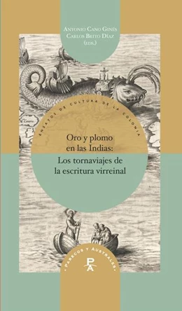 Abbildung von Cano Ginés / Brito Díaz | Oro y plomo en las Indias | 1. Auflage | 2017 | beck-shop.de