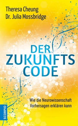 Abbildung von Cheung / Mossbridge | Der Zukunftscode | 1. Auflage | 2019 | beck-shop.de