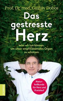 Abbildung von Dobos | Das gestresste Herz | 1. Auflage | 2019 | beck-shop.de