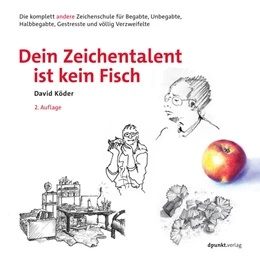 Abbildung von Köder | Dein Zeichentalent ist kein Fisch | 2. Auflage | 2018 | beck-shop.de