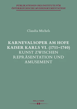 Abbildung von Michels | Karnevalsoper am Hofe Kaiser Karls VI. (1711-1740) | 1. Auflage | 2019 | beck-shop.de