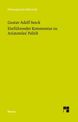 Abbildung von Seeck | Einführender Kommentar zu Aristoteles' Politik | 1. Auflage | 2019 | beck-shop.de