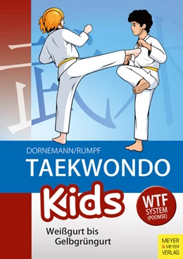 Abbildung von Dornemann / Rumpf | Taekwondo Kids | 6. Auflage | 2019 | beck-shop.de