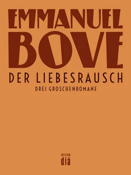 Abbildung von Bove | Der Liebesrausch | 1. Auflage | 2019 | beck-shop.de
