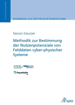 Abbildung von Kreutzer | Methodik zur Bestimmung der Nutzenpotenziale von Felddaten cyber-physischer Systeme | 1. Auflage | 2019 | beck-shop.de