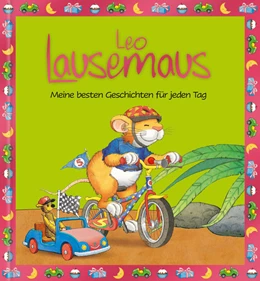 Abbildung von Witt | Leo Lausemaus - Meine besten Geschichten für jeden Tag | 1. Auflage | 2019 | beck-shop.de