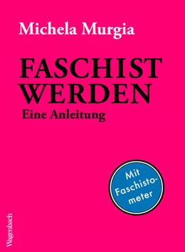 Abbildung von Murgia | Faschist werden | 1. Auflage | 2019 | beck-shop.de