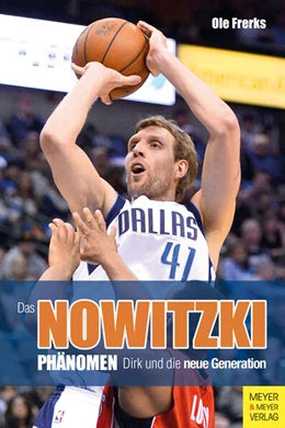 Abbildung von Frerks | Das Nowitzki-Phänomen | 1. Auflage | 2019 | beck-shop.de
