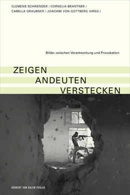 Abbildung von Schwender / Brantner | zeigen - andeuten - verstecken | 1. Auflage | 2019 | beck-shop.de