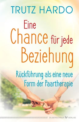 Abbildung von Hardo | Eine Chance für jede Beziehung | 1. Auflage | 2019 | beck-shop.de
