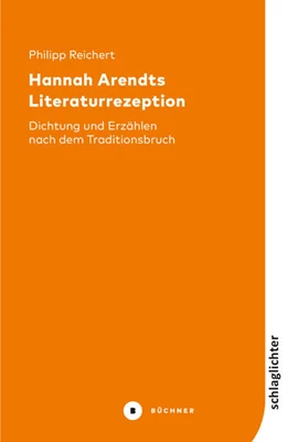 Abbildung von Reichert | Hannah Arendts Literaturrezeption | 1. Auflage | 2019 | beck-shop.de