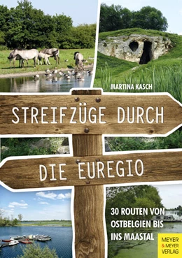 Abbildung von Kasch | Streifzüge durch die Euregio | 1. Auflage | 2019 | beck-shop.de