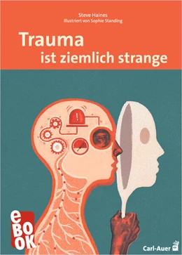 Abbildung von Haines | Trauma ist ziemlich strange | 4. Auflage | 2025 | beck-shop.de