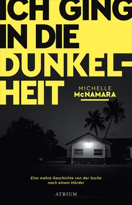 Abbildung von McNamara | Ich ging in die Dunkelheit | 1. Auflage | 2019 | beck-shop.de