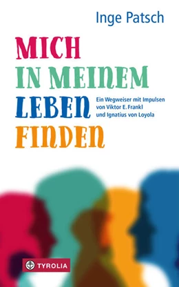 Abbildung von Patsch | Mich in meinem Leben finden | 1. Auflage | 2019 | beck-shop.de