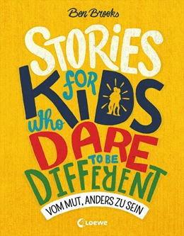 Abbildung von Brooks | Stories for Kids Who Dare to be Different - Vom Mut, anders zu sein | 1. Auflage | 2019 | beck-shop.de