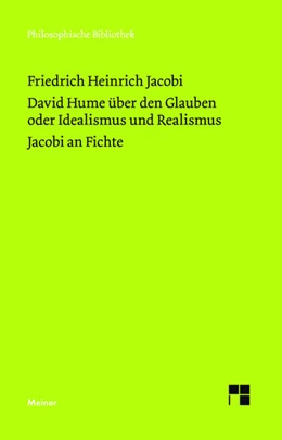 Abbildung von Jacobi / Koch | David Hume über den Glauben oder Idealismus und Realismus. Ein Gespräch (1787). Jacobi an Fichte (1799) | 1. Auflage | 2019 | beck-shop.de