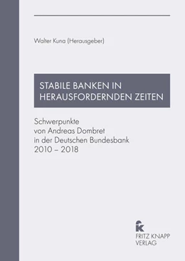Abbildung von Kuna | Stabile Banken in herausfordernden Zeiten | 1. Auflage | 2019 | beck-shop.de
