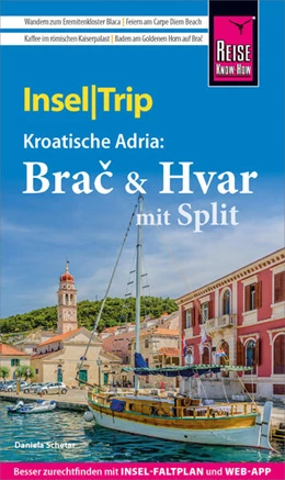 Abbildung von Schetar | Reise Know-How InselTrip Brac & Hvar mit Split | 2. Auflage | 2023 | beck-shop.de