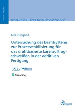 Abbildung von Klingbeil | Untersuchung des Drahtsystems zur Prozessstabilisierung für das | 1. Auflage | 2019 | beck-shop.de