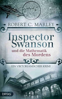 Abbildung von Marley | Inspector Swanson und die Mathematik des Mordens | 1. Auflage | 2019 | beck-shop.de