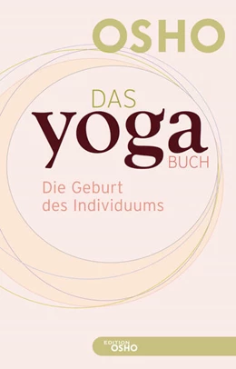 Abbildung von Osho | Das Yoga Buch I | 1. Auflage | 2019 | beck-shop.de
