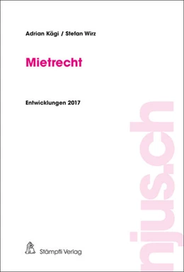 Abbildung von Kägi / Wirz | Mietrecht | 1. Auflage | 2018 | beck-shop.de