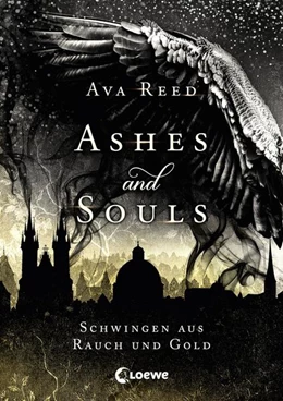 Abbildung von Reed | Ashes and Souls (Band 1) - Schwingen aus Rauch und Gold | 1. Auflage | 2019 | beck-shop.de