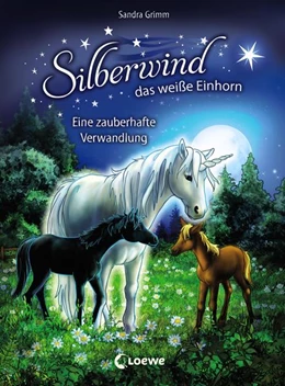Abbildung von Grimm | Silberwind, das weiße Einhorn (Band 9) - Eine zauberhafte Verwandlung | 1. Auflage | 2019 | beck-shop.de