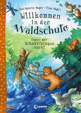 Abbildung von Heger | Willkommen in der Waldschule (Band 2) - Immer der Schnüffelnase nach! | 1. Auflage | 2019 | beck-shop.de