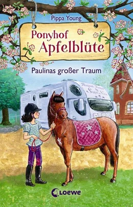 Abbildung von Young | Ponyhof Apfelblüte (Band 14) - Paulinas großer Traum | 1. Auflage | 2019 | beck-shop.de
