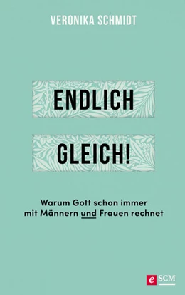 Abbildung von Schmidt | Endlich gleich! | 1. Auflage | 2019 | beck-shop.de