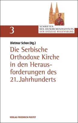 Abbildung von Schon | Die Serbische Orthodoxe Kirche in den Herausforderungen des 21. Jahrhunderts | 1. Auflage | 2019 | beck-shop.de