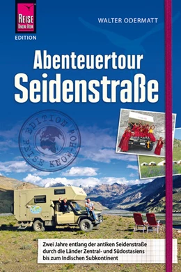 Abbildung von Odermatt | Abenteuertour Seidenstraße | 1. Auflage | 2019 | beck-shop.de