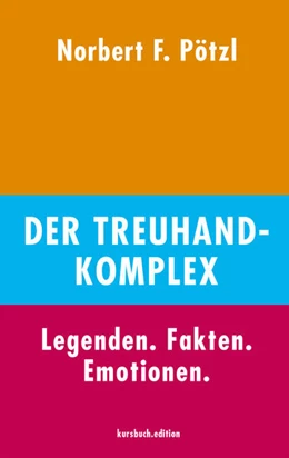 Abbildung von Pötzl | Der Treuhand-Komplex | 1. Auflage | 2019 | beck-shop.de