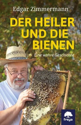 Abbildung von Zimmermann / Michaelis | Der Heiler und die Bienen | 1. Auflage | 2019 | beck-shop.de