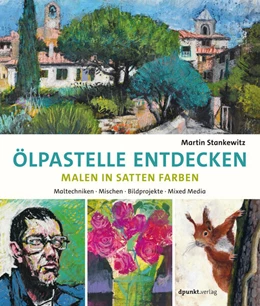 Abbildung von Stankewitz | Ölpastelle entdecken - Malen in satten Farben | 1. Auflage | 2019 | beck-shop.de