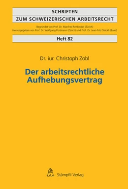 Abbildung von Zobl | Der arbeitsrechtliche Aufhebungsvertrag | 1. Auflage | 2017 | beck-shop.de