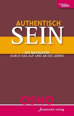 Abbildung von Osho | Authentisch sein! | 3. Auflage | 2019 | beck-shop.de