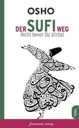 Abbildung von Osho | Der Sufi-Weg | 1. Auflage | 2019 | beck-shop.de