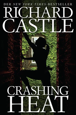 Abbildung von Castle | Castle 10: Crashing Heat - Drückende Hitze | 1. Auflage | 2019 | beck-shop.de