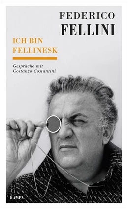 Abbildung von Fellini / Costantini | Ich bin fellinesk | 1. Auflage | 2019 | beck-shop.de