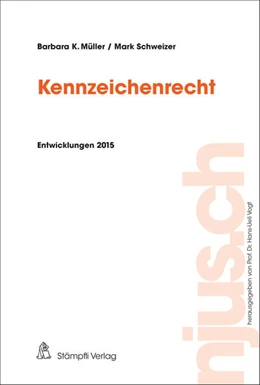 Abbildung von Müller / Schweizer | Kennzeichenrecht | 1. Auflage | 2016 | beck-shop.de